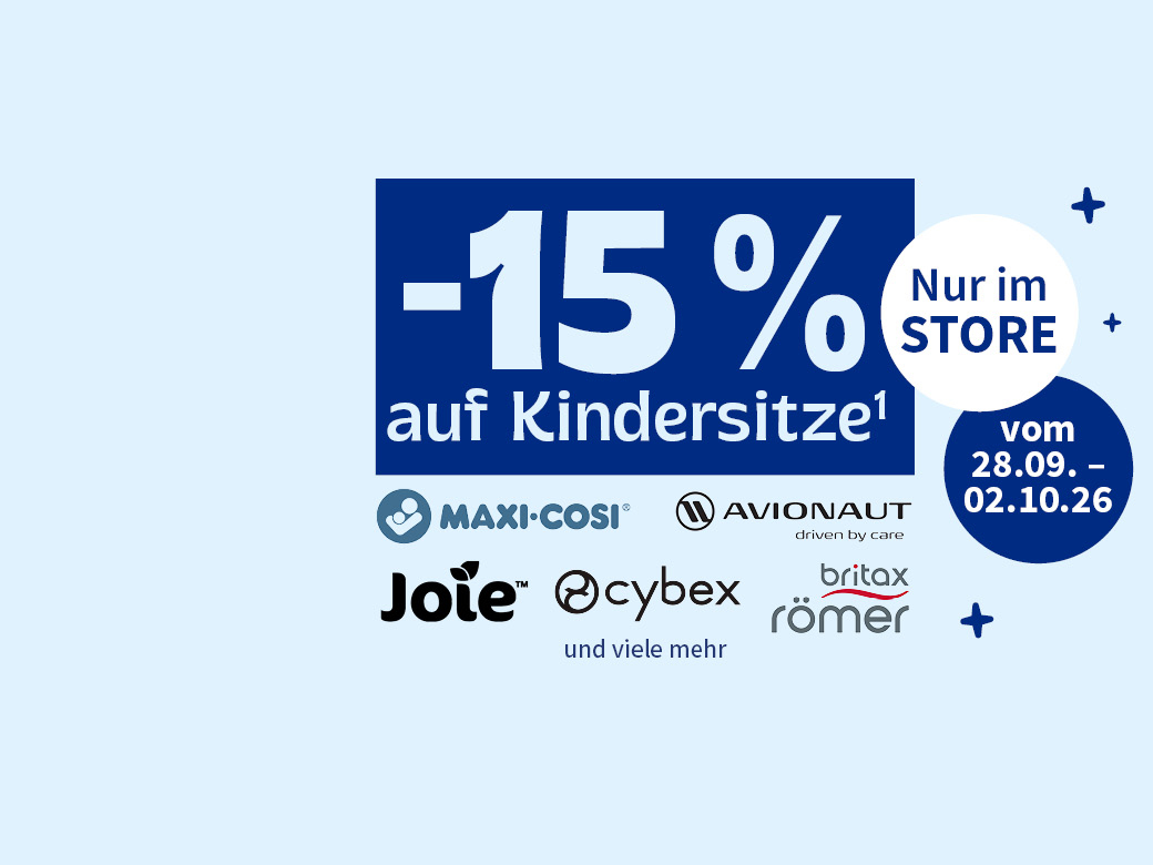 –15% auf fast alle Kindersitze. NUR im STORE vom 28.09.-02.10.26. Logos abgebildet.
