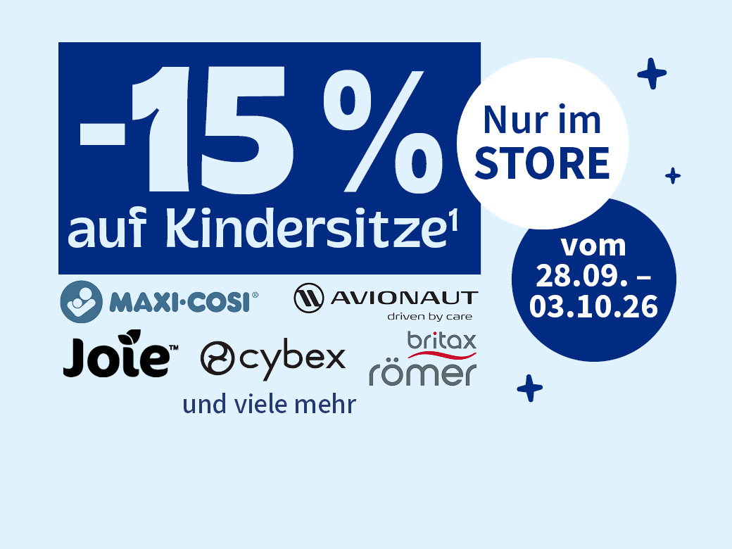 –15% auf fast alle Kindersitze. NUR im STORE vom 28.09.-03.10.26. Logos abgebildet.