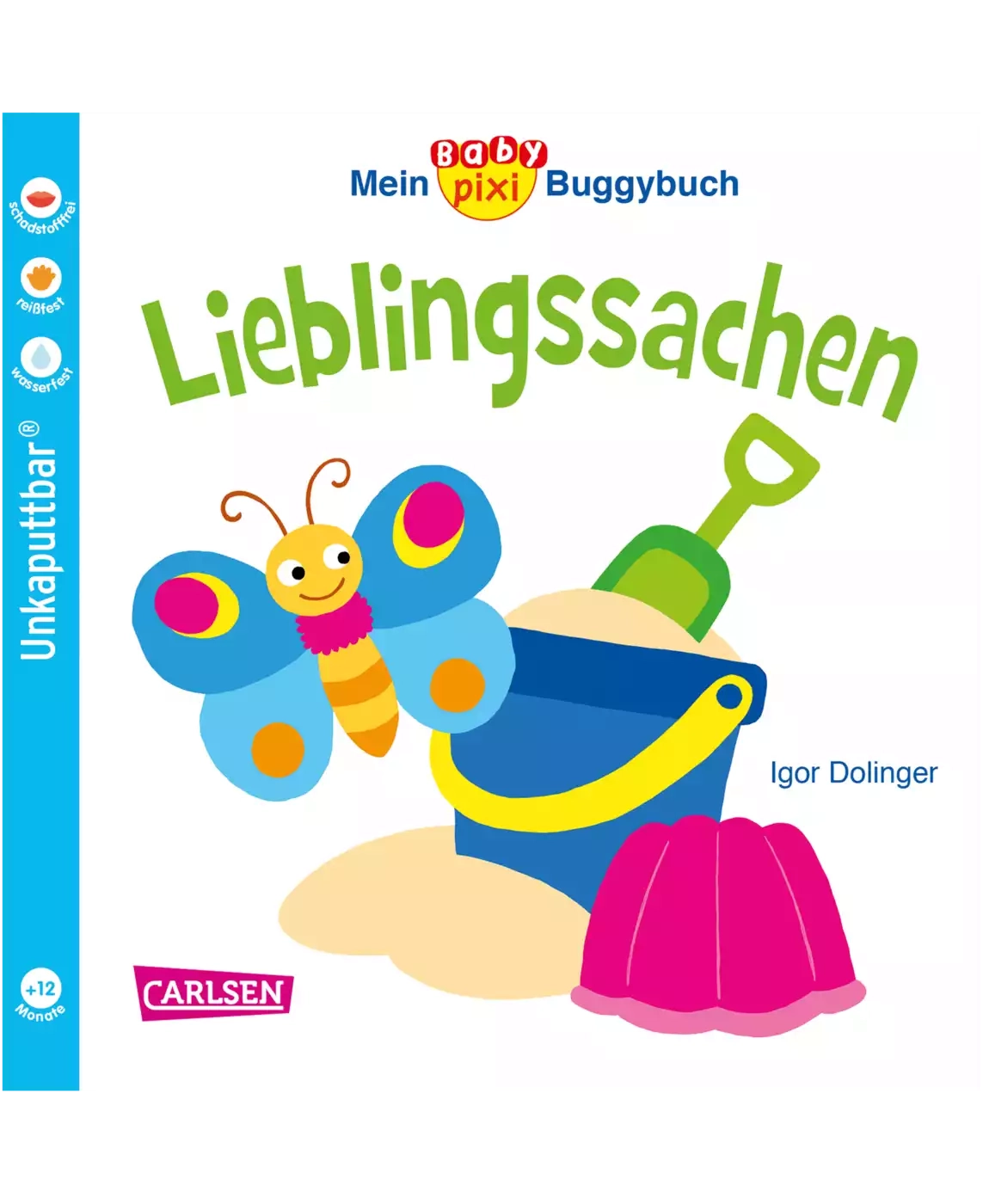 Baby Pixi Buggybuch: Lieblingssachen CARLSEN Weiß 2000571212602 3