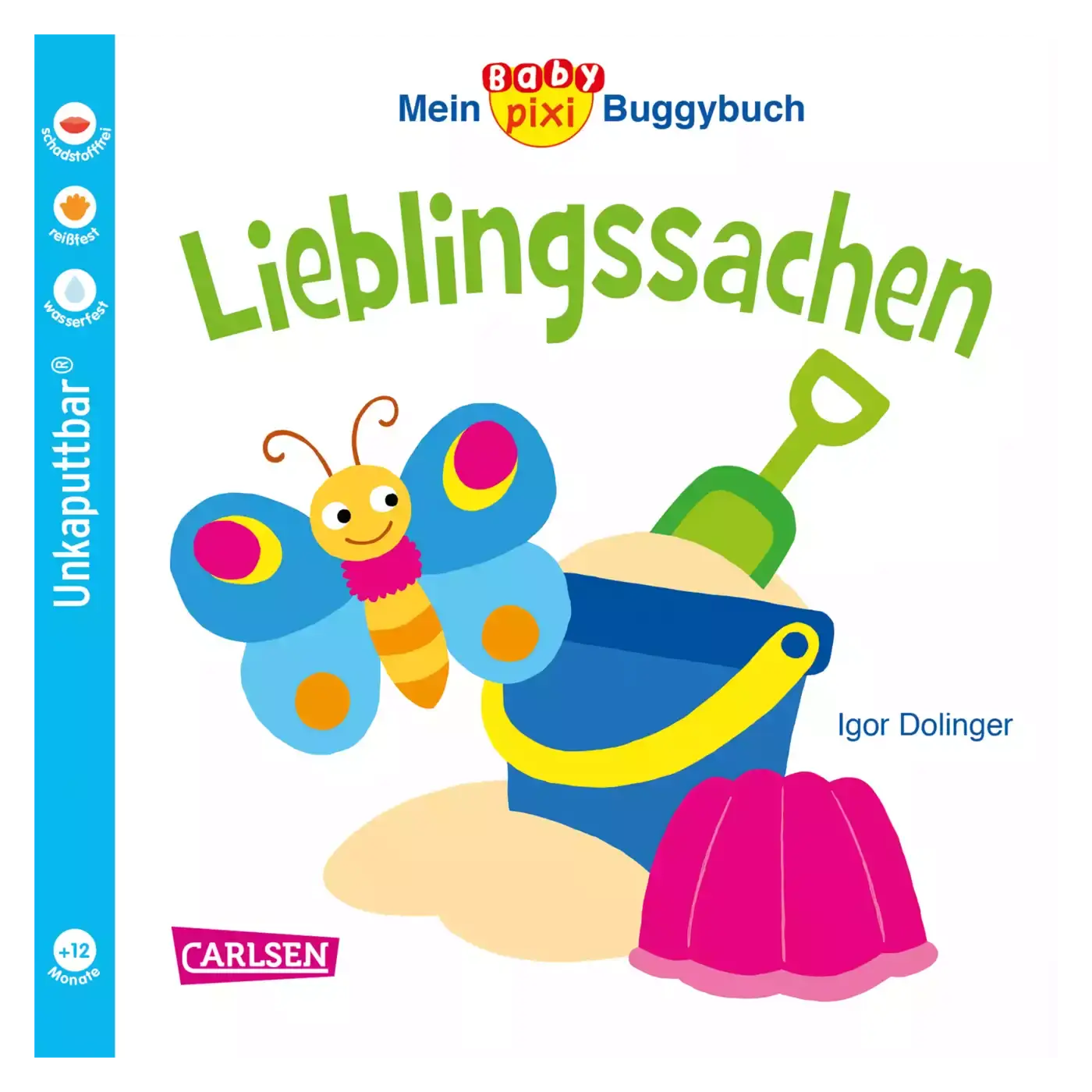 Baby Pixi Buggybuch: Lieblingssachen CARLSEN Weiß 2000571212602 1