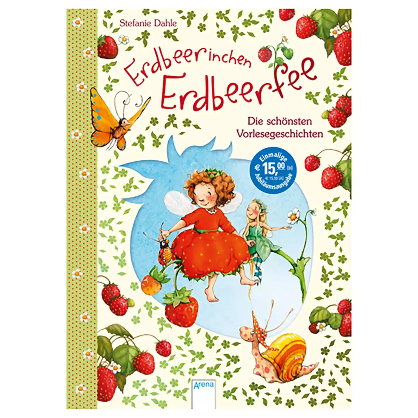 Erdbeerinchen Erdbeerfee - Die schönsten Vorlesegeschichten Arena 2000579397806 3