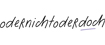 Odernichtoderdo Produkte