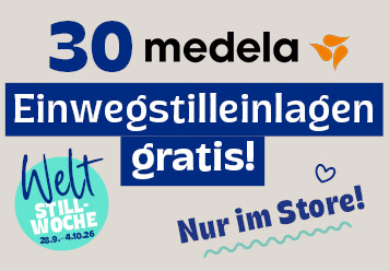 30 Einwegstilllagen gratis! Beim Kauf von Medela Stiffhelfern und Wäsche. Nur im Store. Weltstillwoche.